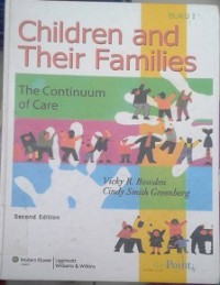 Children and Their Families: The Continuum of Care Bk.1